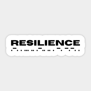 RESILIENCE - BLACK Sticker